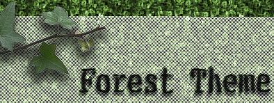 Forest Theme